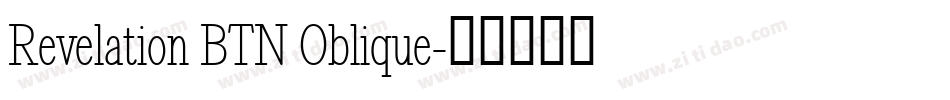 Revelation BTN Oblique字体转换